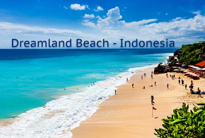 Dreamland Beach - Indonesia