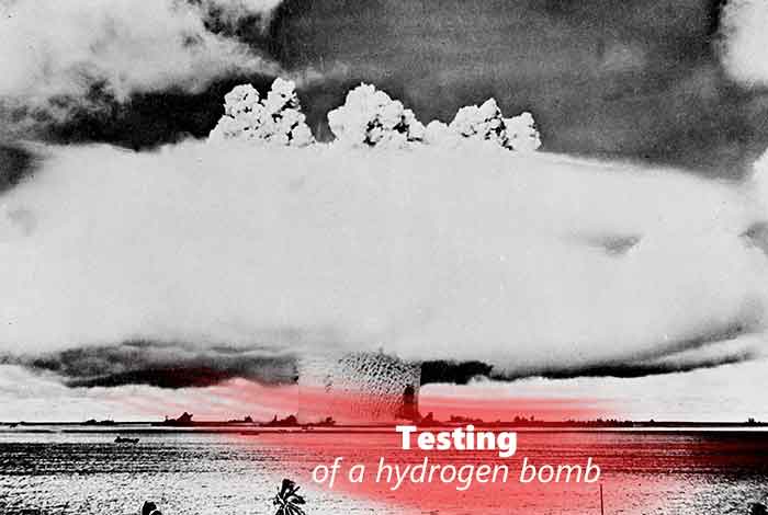 Testing of a hydrogen bomb