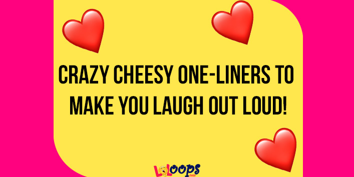 Cheesy One-Liners